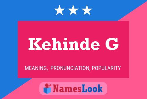 Kehinde G Name Poster