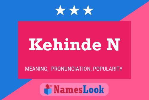 Kehinde N Name Poster