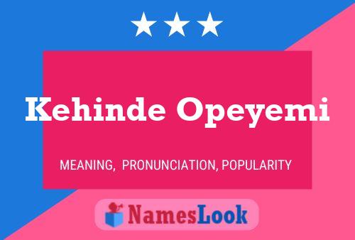 Kehinde Opeyemi Name Poster