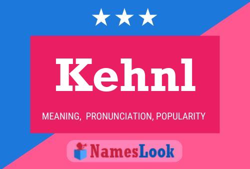 Kehnl Name Poster