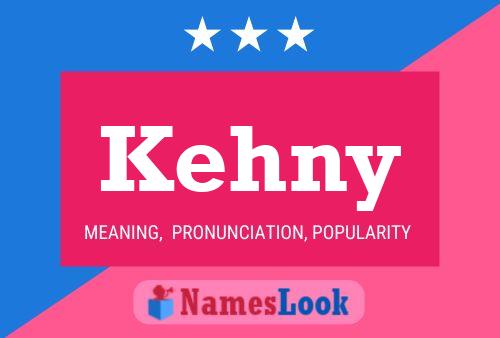 Kehny Name Poster