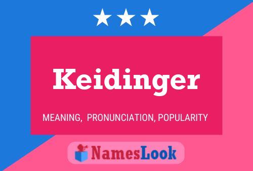 Keidinger Name Poster