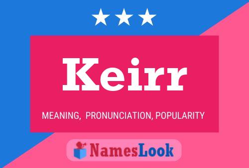 Keirr Name Poster