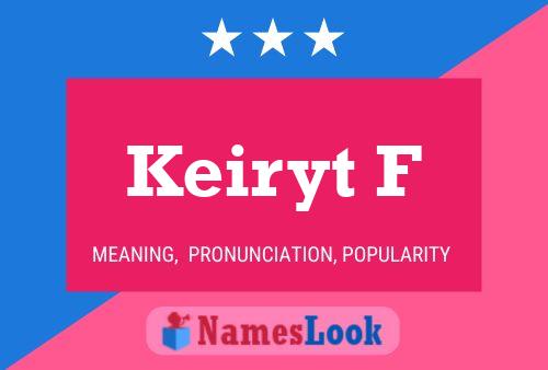 Keiryt F Name Poster