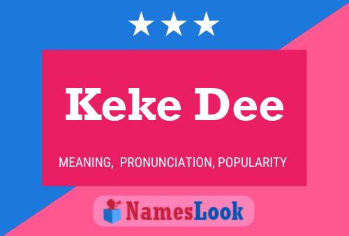 Keke Dee Name Poster