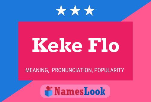 Keke Flo Name Poster