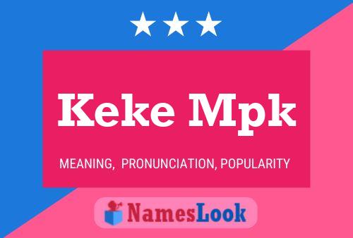 Keke Mpk Name Poster