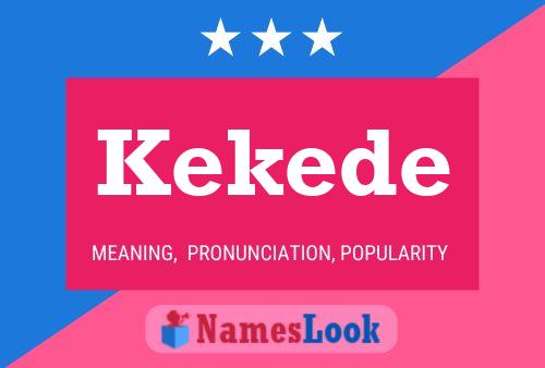 Kekede Name Poster