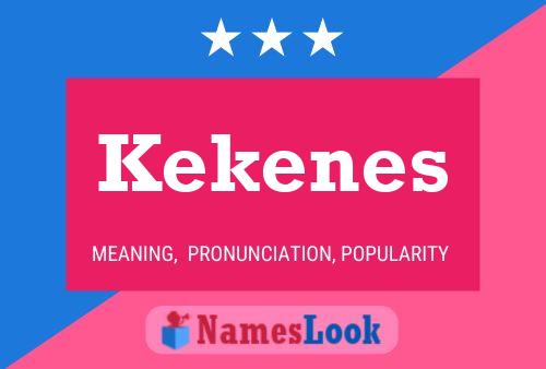 Kekenes Name Poster