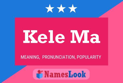 Kele Ma Name Poster