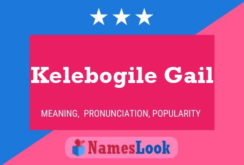 Kelebogile Gail Name Poster