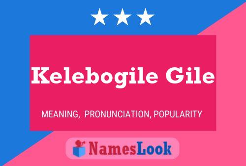 Kelebogile Gile Name Poster