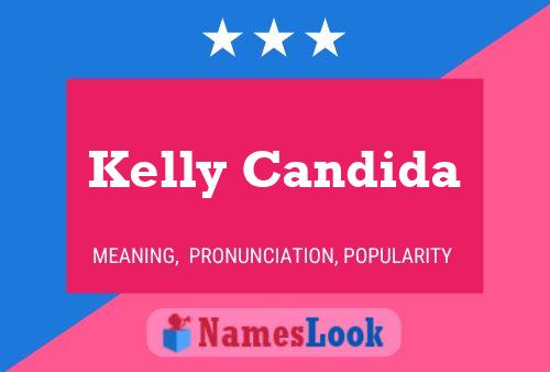 Kelly Candida Name Poster