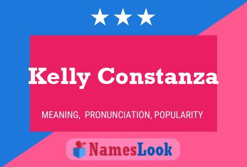 Kelly Constanza Name Poster