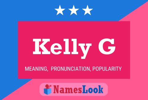 Kelly G Name Poster