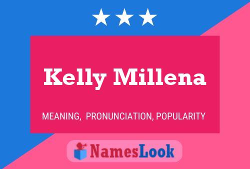 Kelly Millena Name Poster