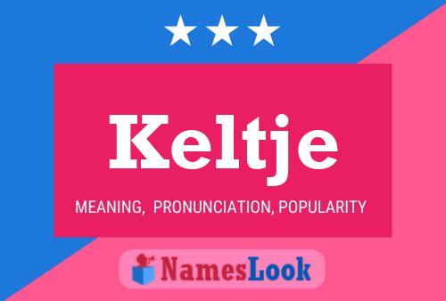 Keltje Name Poster