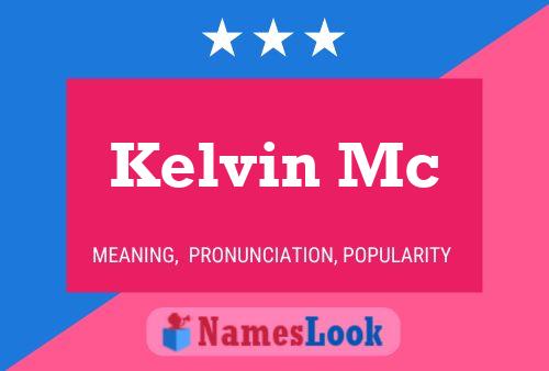 Kelvin Mc Name Poster