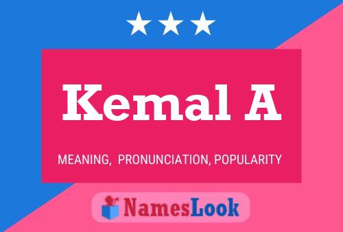 Kemal A Name Poster