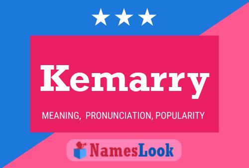 Kemarry Name Poster