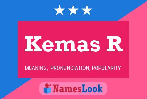 Kemas R Name Poster