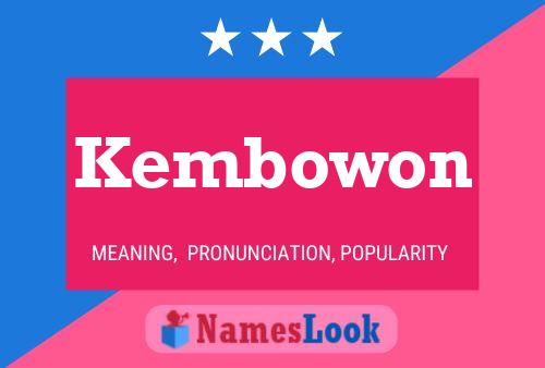 Kembowon Name Poster