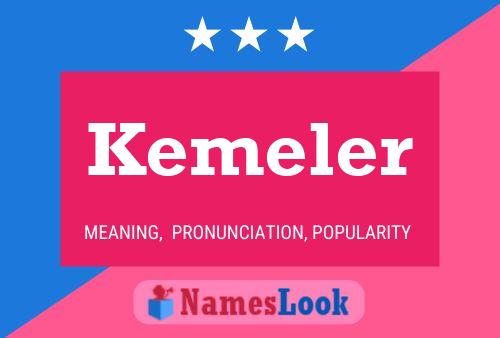 Kemeler Name Poster