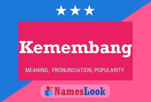 Kemembang Name Poster