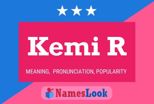 Kemi R Name Poster