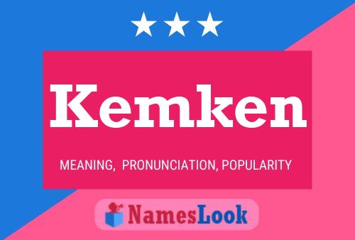 Kemken Name Poster