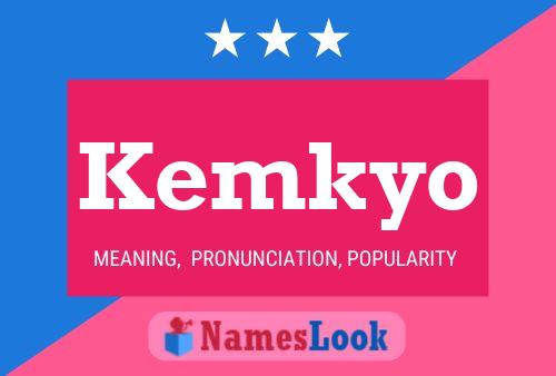 Kemkyo Name Poster