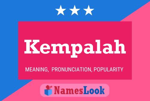 Kempalah Name Poster