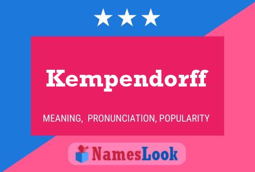 Kempendorff Name Poster