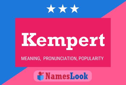 Kempert Name Poster