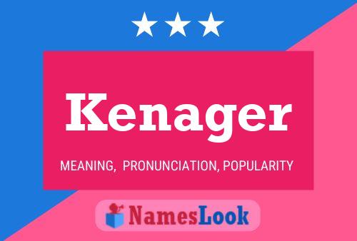 Kenager Name Poster