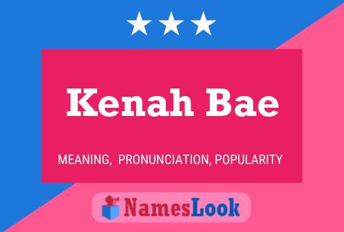 Kenah Bae Name Poster