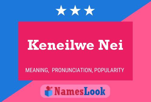 Keneilwe Nei Name Poster