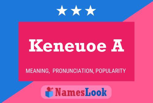 Keneuoe A Name Poster