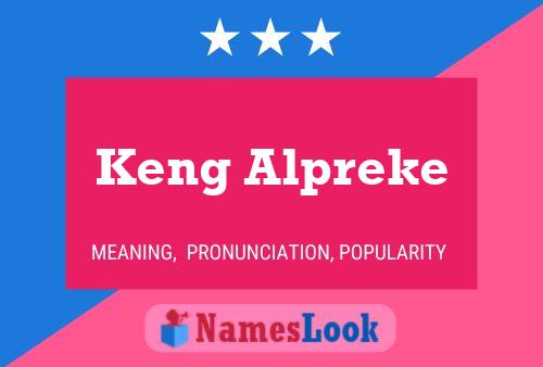 Keng Alpreke Name Poster