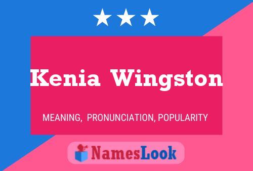 Kenia  Wingston Name Poster