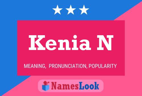 Kenia N Name Poster