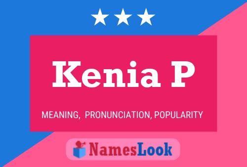 Kenia P Name Poster