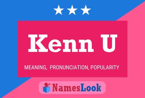 Kenn U Name Poster