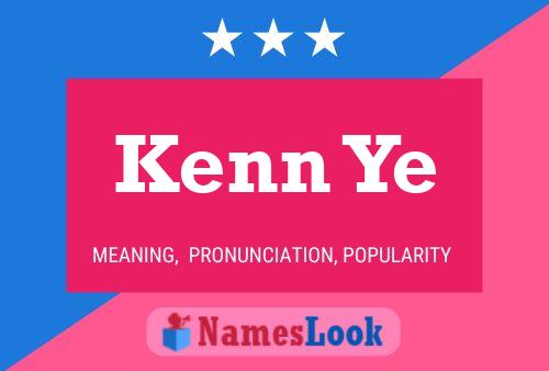 Kenn Ye Name Poster