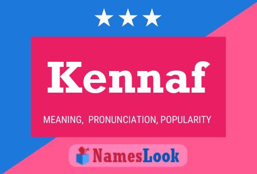 Kennaf Name Poster