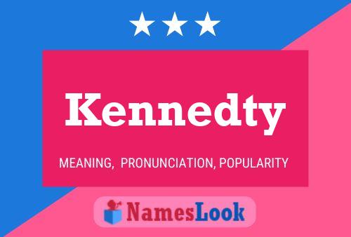 Kennedty Name Poster