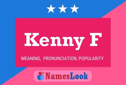 Kenny F Name Poster