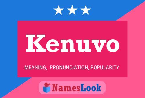 Kenuvo Name Poster