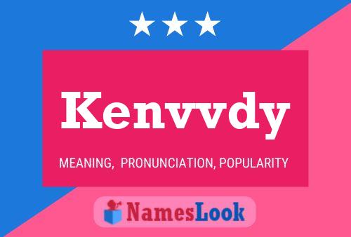 Kenvvdy Name Poster