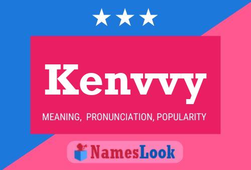 Kenvvy Name Poster